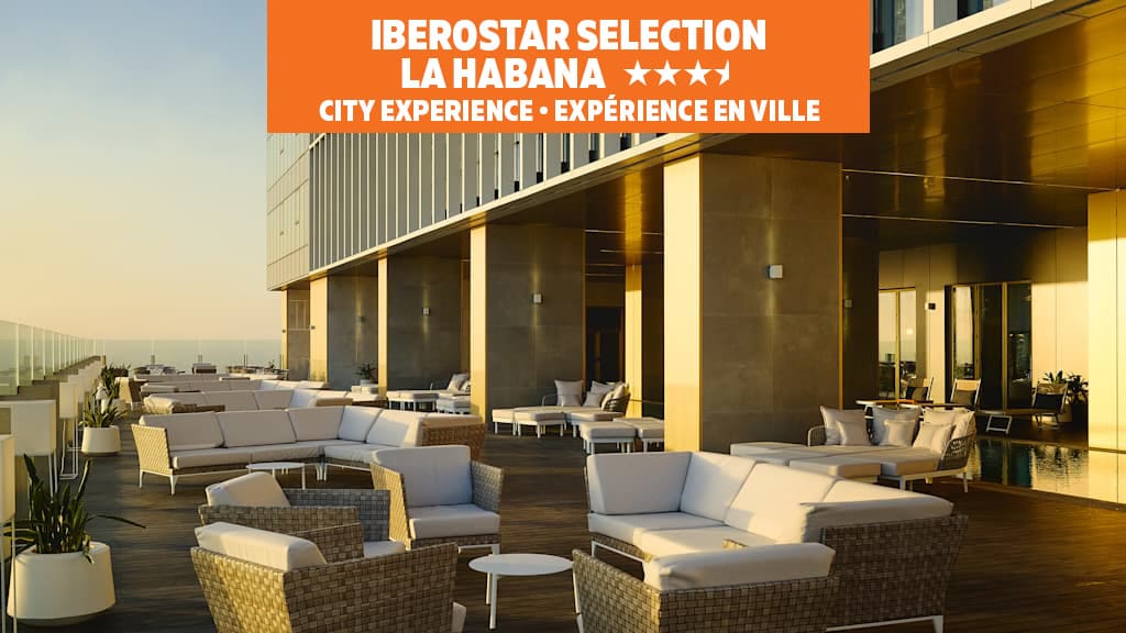 Iberostar Selection La Habana and Iberostar Origin Laguna Azul