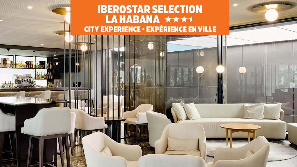Iberostar Selection La Habana and Iberostar Origin Laguna Azul