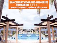 Royalton Habana and Sanctuary at Grand Memories Varadero