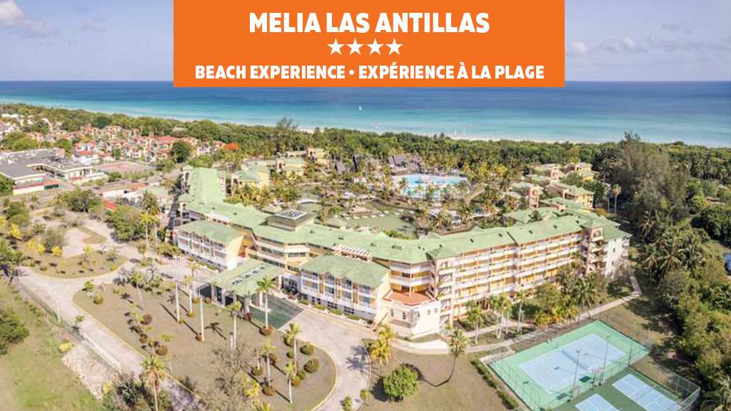 Melia Cohiba and Melia Las Antillas
