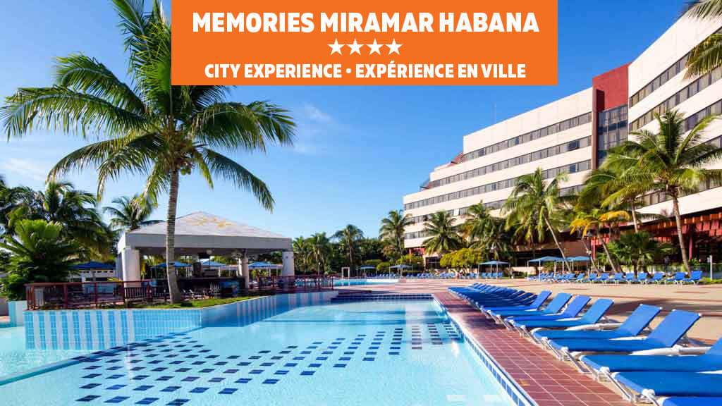 Memories Miramar Habana and Memories Jibacoa 