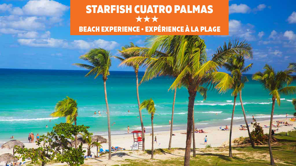 Memories Miramar Habana and Starfish Cuatro Palmas