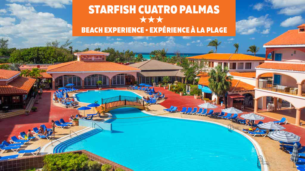 Memories Miramar Habana and Starfish Cuatro Palmas