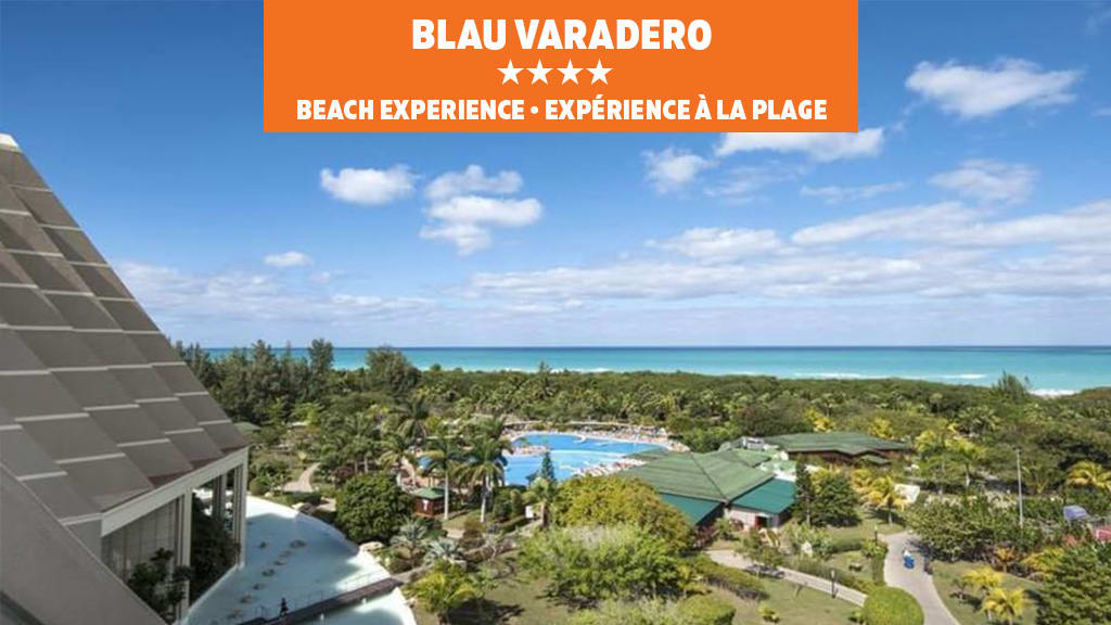 Blau Arenal and Blau Varadero