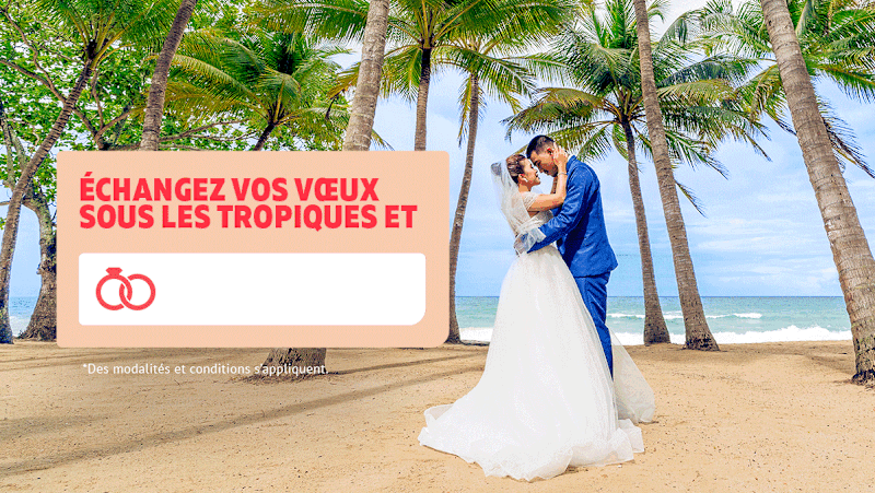Votre mariage de rêve à destination, maintenant avec jusqu’à 25 % de rabais