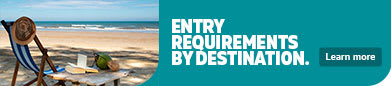 Entry requirements by destinations - Learn more