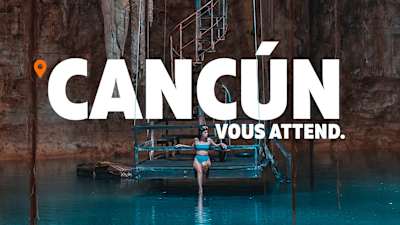 Cancún. Rendez-vous à Cancún.