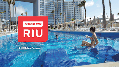 Dernière semaine d’Octobre avec RIU