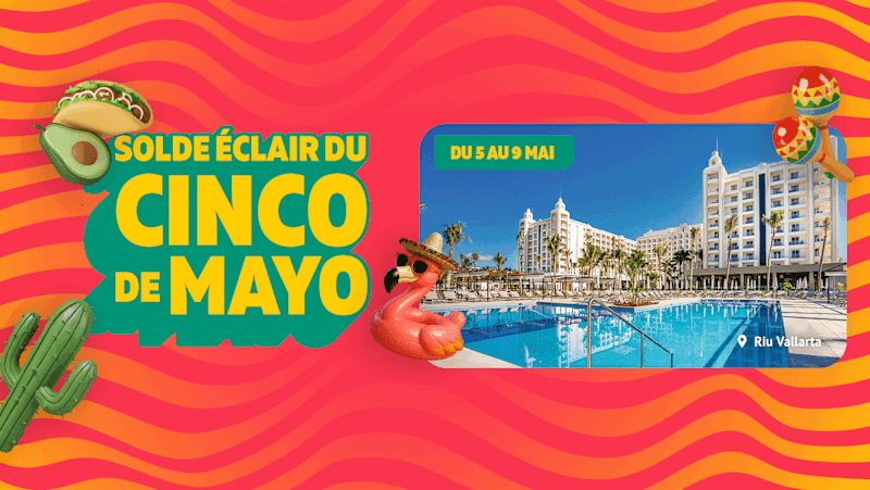 Solde éclair du Cinco de Mayo