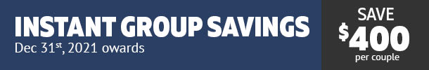 Instant Group Savings | Save $400 per couple